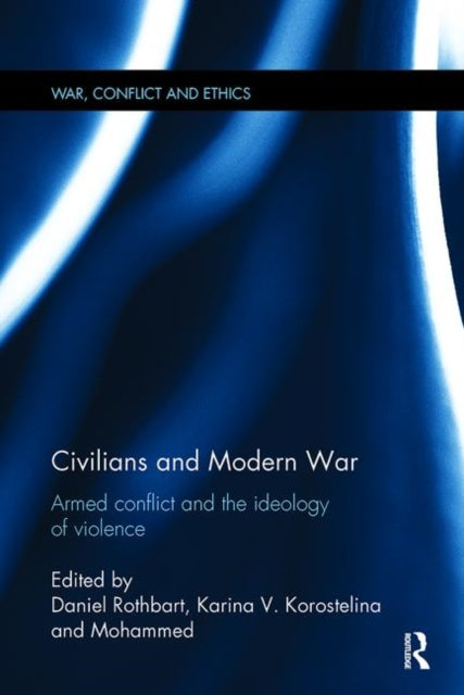 Book cover of: Civilians and Modern War. By: Daniel Rothbart