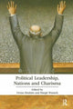 Book cover of: Political Leadership, Nations and Charisma. By: Vivian Ibrahim