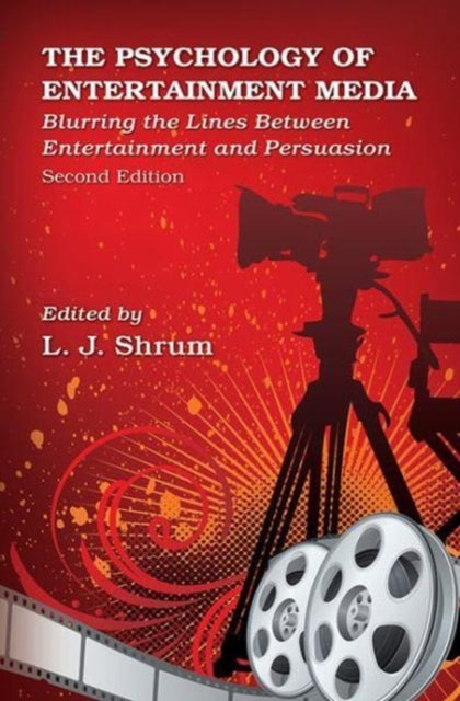 Book cover of: Psychology of Entertainment Media. By: L. J. Shrum
