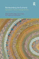 Book cover of: Reinterpreting the Eucharist. By: Anne F. Elvey
