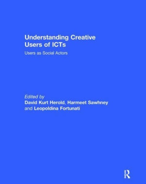 Understanding Creative Users of ICTs
