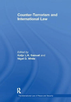 Counter-Terrorism and International Law