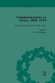 Book cover of: Communications in Africa, 1880–1939, Volume 4. By: David Sunderland