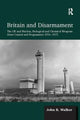 Book cover of: Britain and Disarmament. By: Walker, John R.