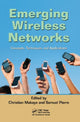Book cover of: Emerging Wireless Networks. By: Christian Makaya