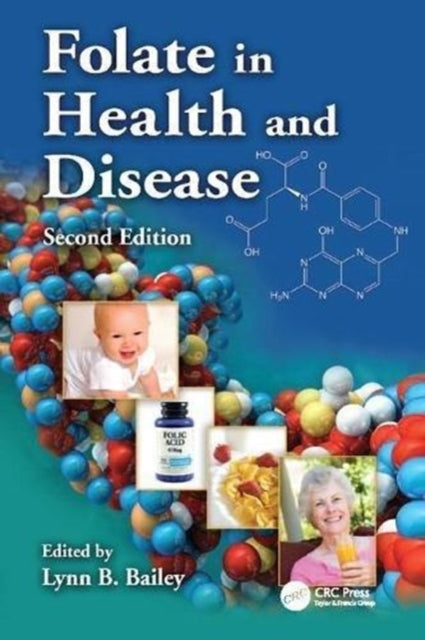 Book cover of: Folate in Health and Disease. By: Lynn B. Bailey