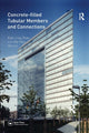 Book cover of: Concrete-filled Tubular Members and Connections. By: Xiao-Ling Zhao