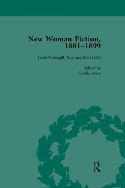 Book cover of: New Woman Fiction, 1881-1899, Part I Vol 1. By: Carolyn W. de la L Oulton