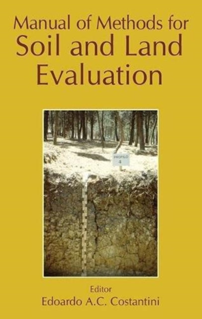 Book cover of: Manual of Methods for Soil and Land Evaluation. By: Edoardo A. C. Costantini