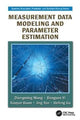 Book cover of: Measurement Data Modeling and Parameter Estimation. By: Zhengming Wang