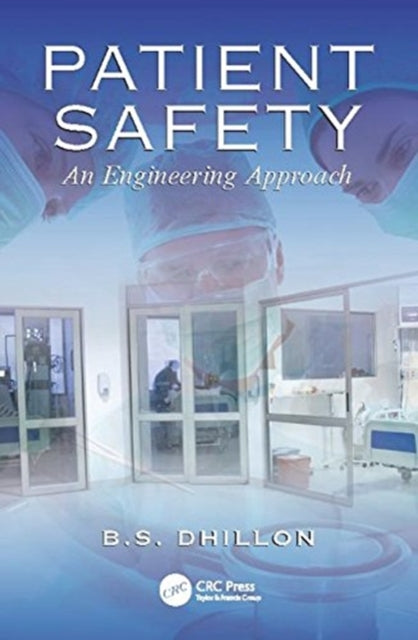 Book cover of: Patient Safety. By: Balbir Dhillon