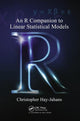 Book cover of: R Companion to Linear Statistical Models. By: Christopher Hay-Jahans