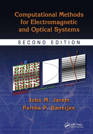 Computational Methods for Electromagnetic and Optical Systems