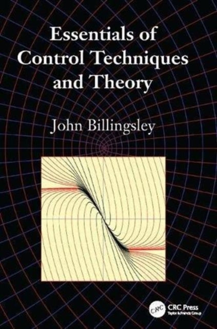 Book cover of: Essentials of Control Techniques and Theory. By: John Billingsley