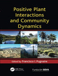 Positive Plant Interactions and Community Dynamics