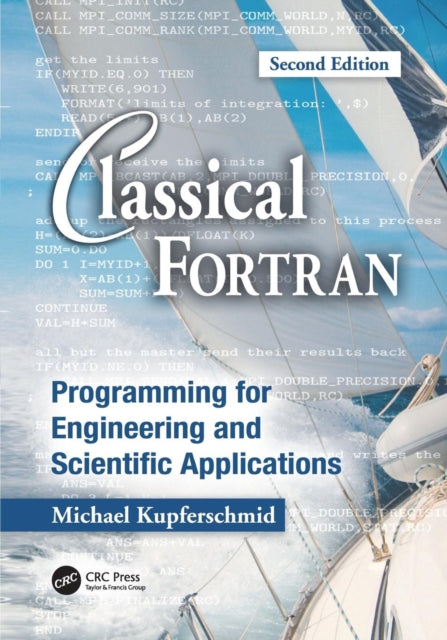 Book cover of: Classical Fortran. By: Michael Kupferschmid