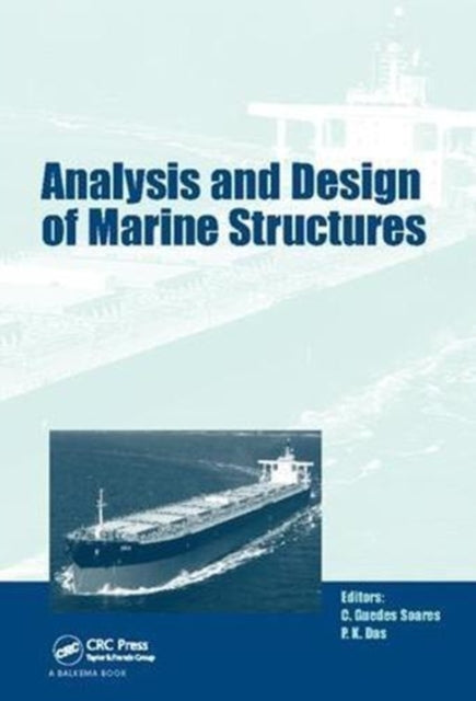 Book cover of: Analysis and Design of Marine Structures. By: Carlos Guedes Soares