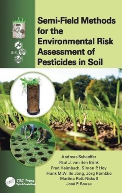 Book cover of: Semi-Field Methods for the Environmental Risk Assessment of Pesticides in Soil. By: Andreas Schaeffer