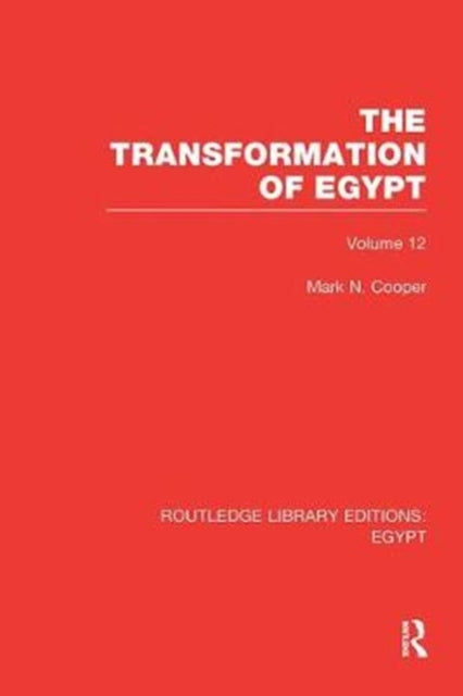 Book cover of: Transformation of Egypt (RLE Egypt). By: Mark N. Cooper