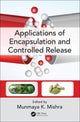 Book cover of: Applications of Encapsulation and Controlled Release. By: Munmaya K. Mishra