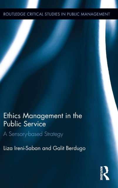 Book cover of: Ethics Management in the Public Service. By: Liza Ireni-Saban