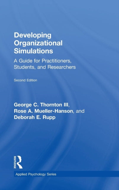 Book cover of: Developing Organizational Simulations. By: George C. Thornton III