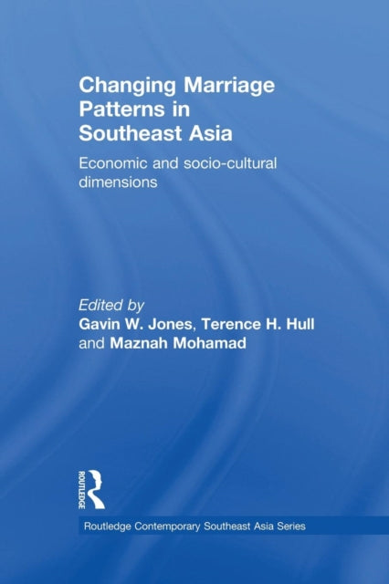 Book cover of: Changing Marriage Patterns in Southeast Asia. By: Gavin W. Jones