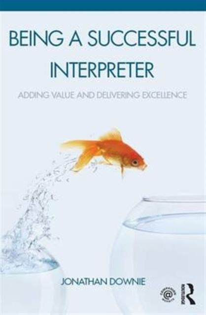 Book cover of: Being a Successful Interpreter. By: Jonathan Downie