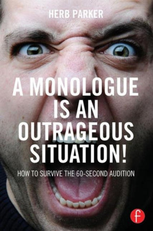 Monologue is an Outrageous Situation!