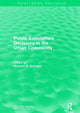 Book cover of: Public Expenditure Decisions in the Urban Community. By: Howard G. Schaller