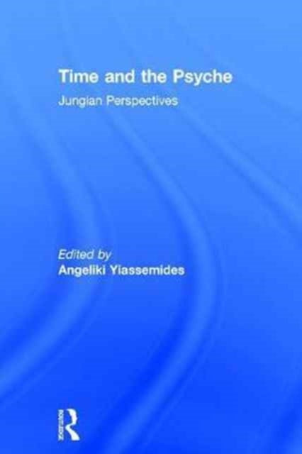 Book cover of: Time and the Psyche. By: Angeliki Yiassemides