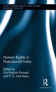 Book cover of: Human Rights in Postcolonial India. By: Om Prakash Dwivedi