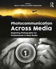 Book cover of: Photocommunication Across Media. By: Ross Collins