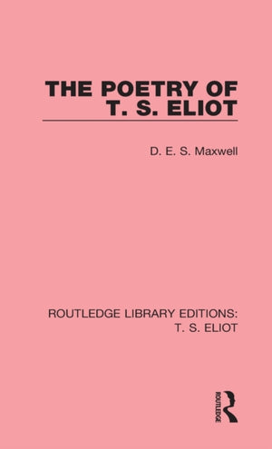 The Poetry of T. S. Eliot