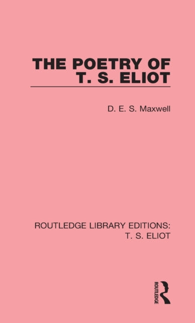 The Poetry of T. S. Eliot