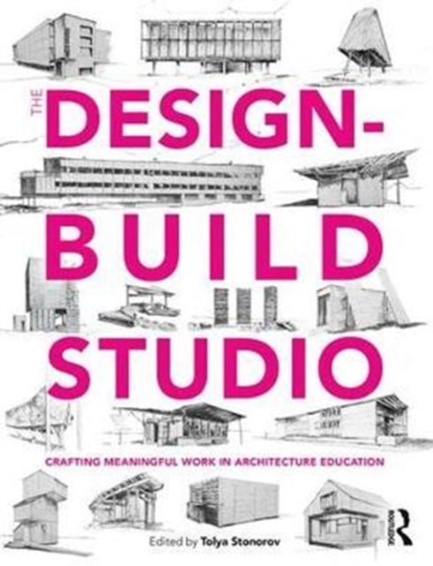 Book cover of: Design-Build Studio. By: Tolya Storonov