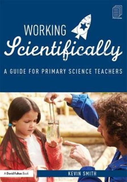 Book cover of: Working Scientifically. By: Kevin Smith