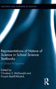 Book cover of: Representations of Nature of Science in School Science Textbooks. By: Christine V. McDonald