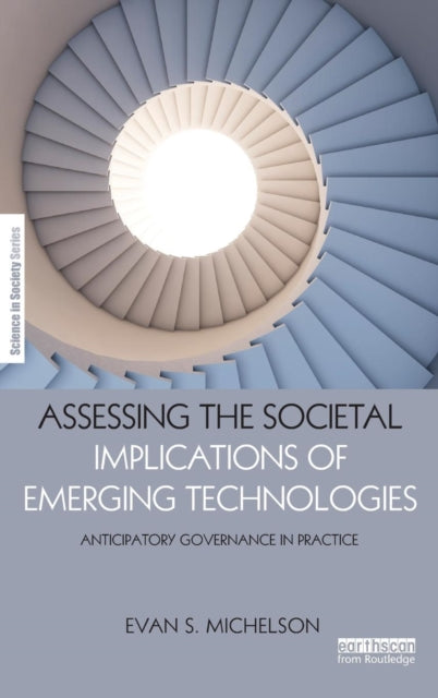 Assessing the Societal Implications of Emerging Technologies