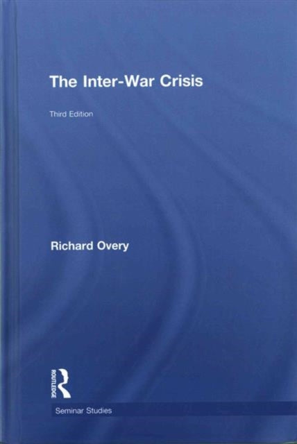 Book cover of: Inter-War Crisis. By: Richard Overy