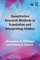 Book cover of: Quantitative Research Methods in Translation and Interpreting Studies. By: Christopher D. Mellinger