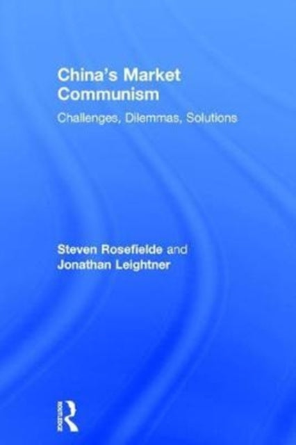 China’s Market Communism