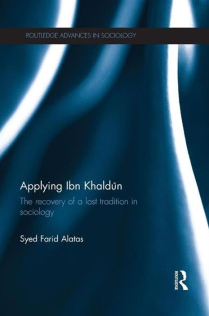Book cover of: Applying Ibn Khaldun. By: Syed Farid Alatas