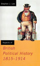 Book cover of: Aspects of British Political History 1815-1914. By: Stephen J. Lee