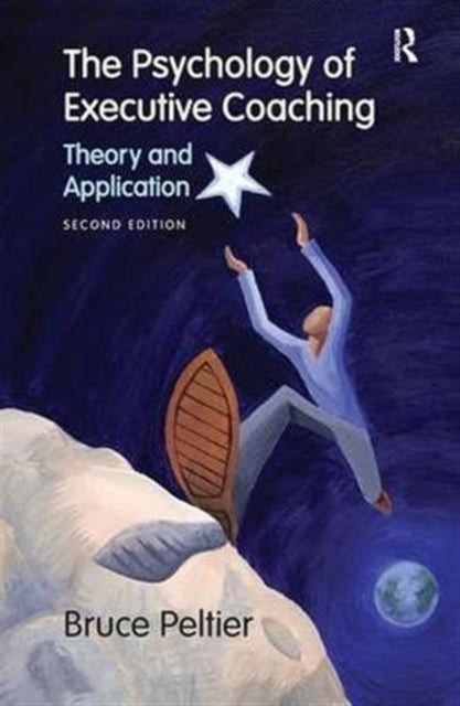 Book cover of: Psychology of Executive Coaching. By: Bruce Peltier