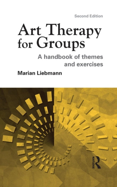 Book cover of: Art Therapy for Groups. By: Marian Liebmann