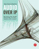 Book cover of: Audio Over IP. By: Steve Church