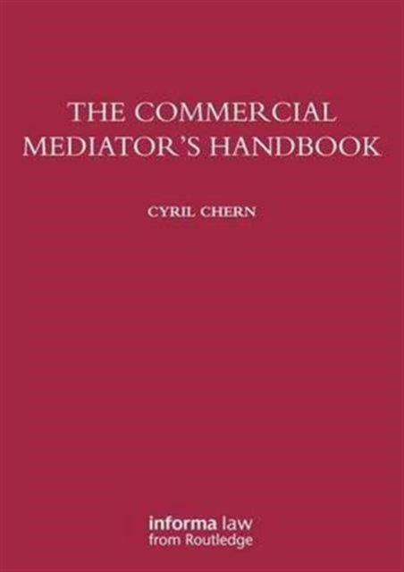 The Commercial Mediator's Handbook