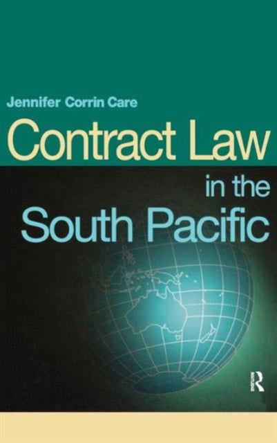 Book cover of: South Pacific Contract Law. By: Jennifer Corrin Care