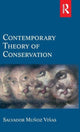 Book cover of: Contemporary Theory of Conservation. By: Salvador Munoz-Vinas